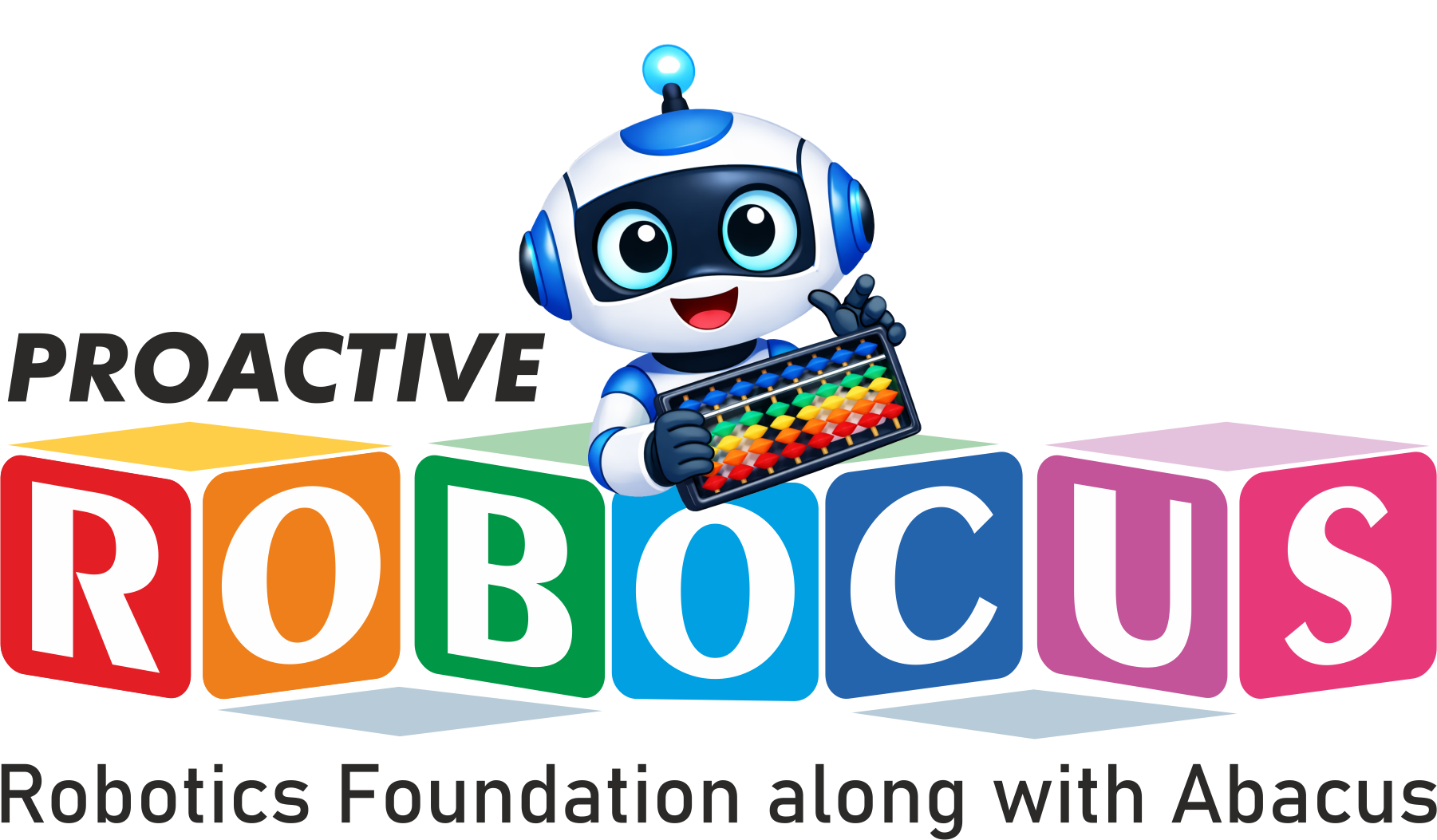 Proactive Robocus — Robotics Foundation along with Abacus