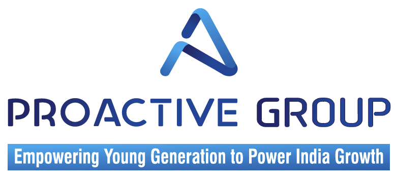 Proactive Group — Empowering Young Generation to Power India Growth